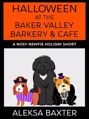 cover image of Halloween at the Baker Valley Barkery & Cafe